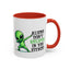Alien Mug - Aliens Don't Believe In You Either
