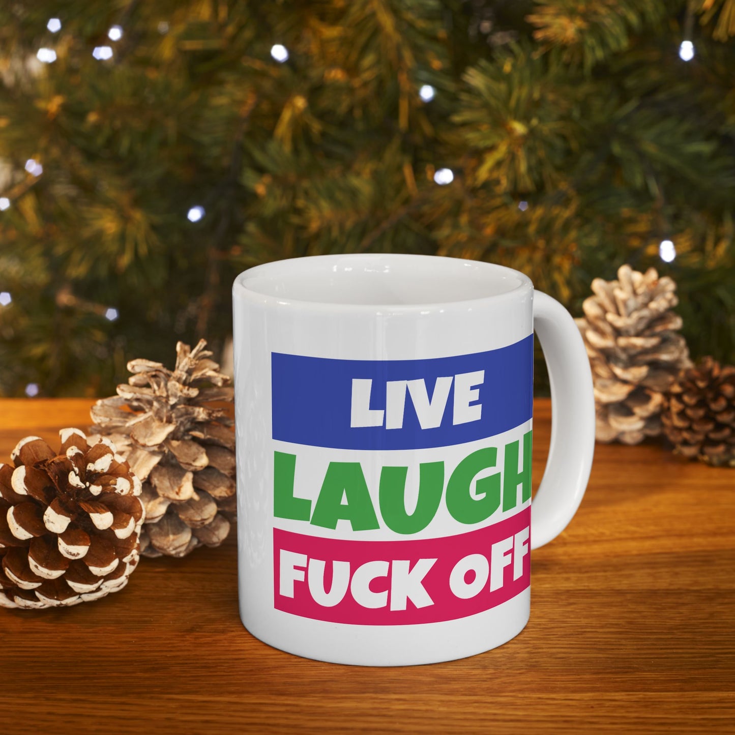 Adult Mug - Live Laugh Fuck off