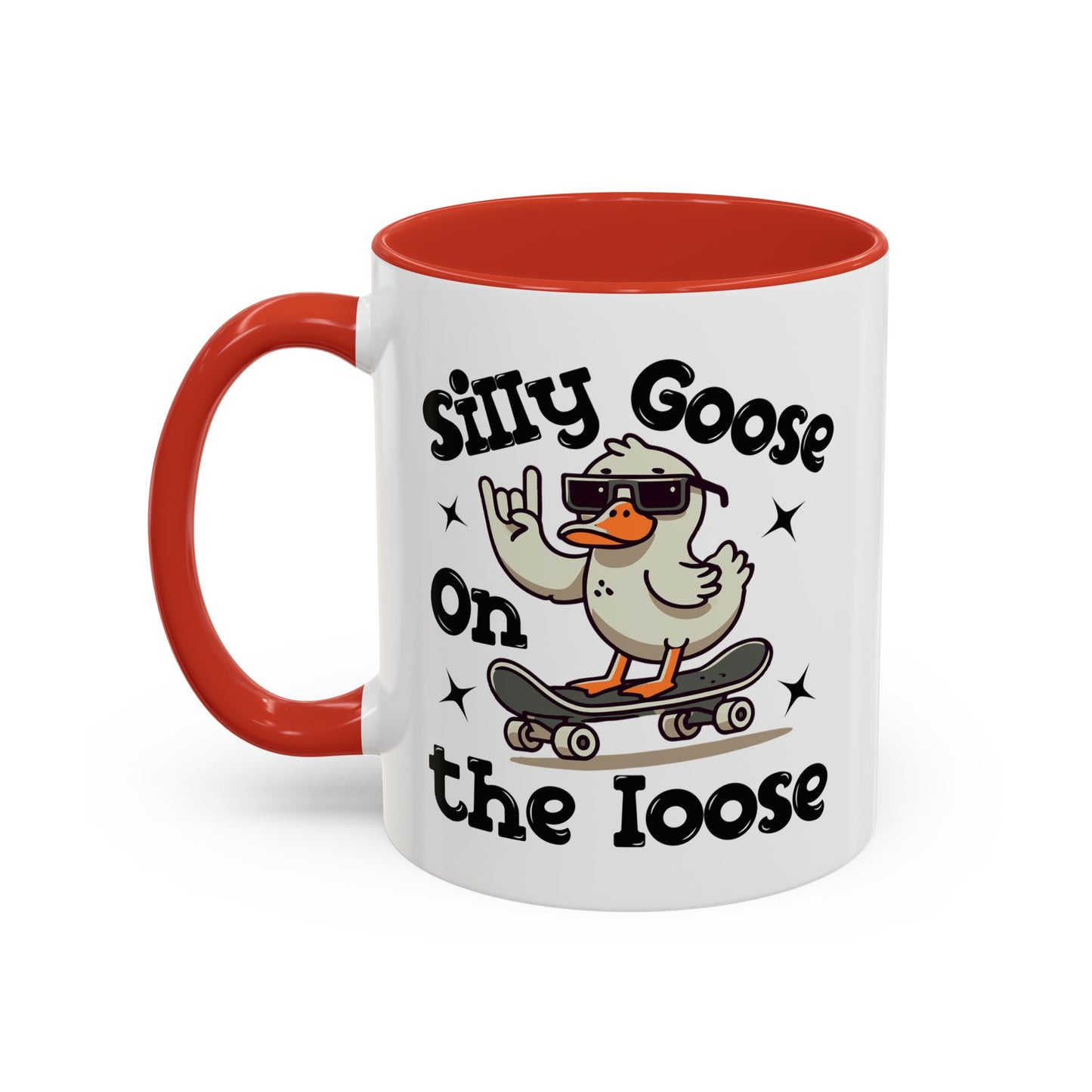 Humor Mug - Silly Goose On The Loose