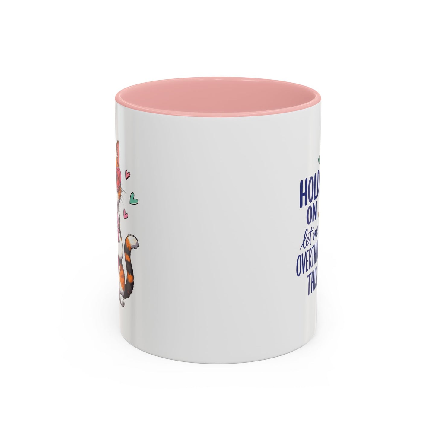 Animal Mug - Hold On Let Me Overthink This