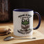 Humor Mug - Insane is Such a Mean Word