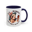 Humor Mug - Yes I'm Pretty