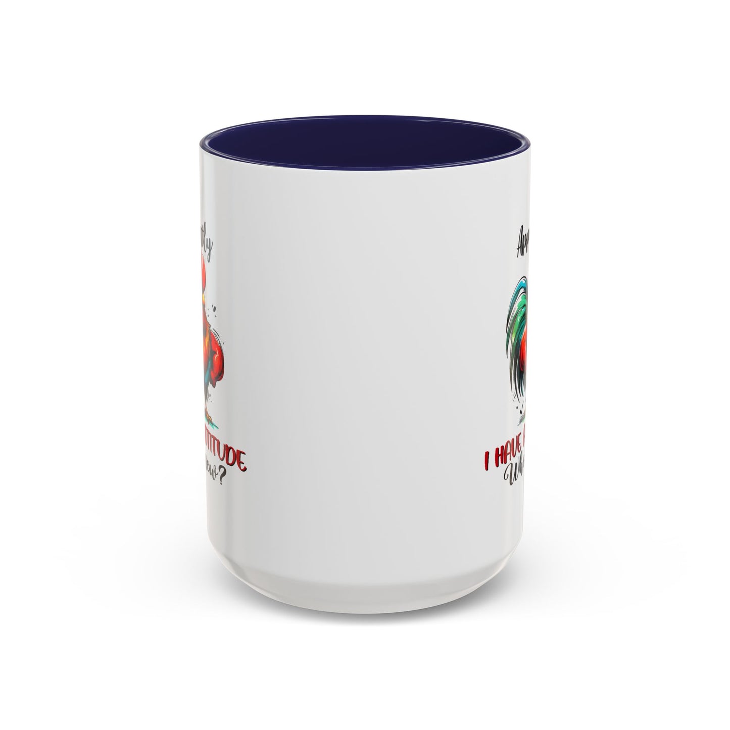 Office Mug - Apparently I Have An Attitude