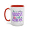 Humor Mug - Be a Badass With a Good Ass