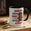 Humor Mug - Back Off! I've Got Enough to Deal With Today