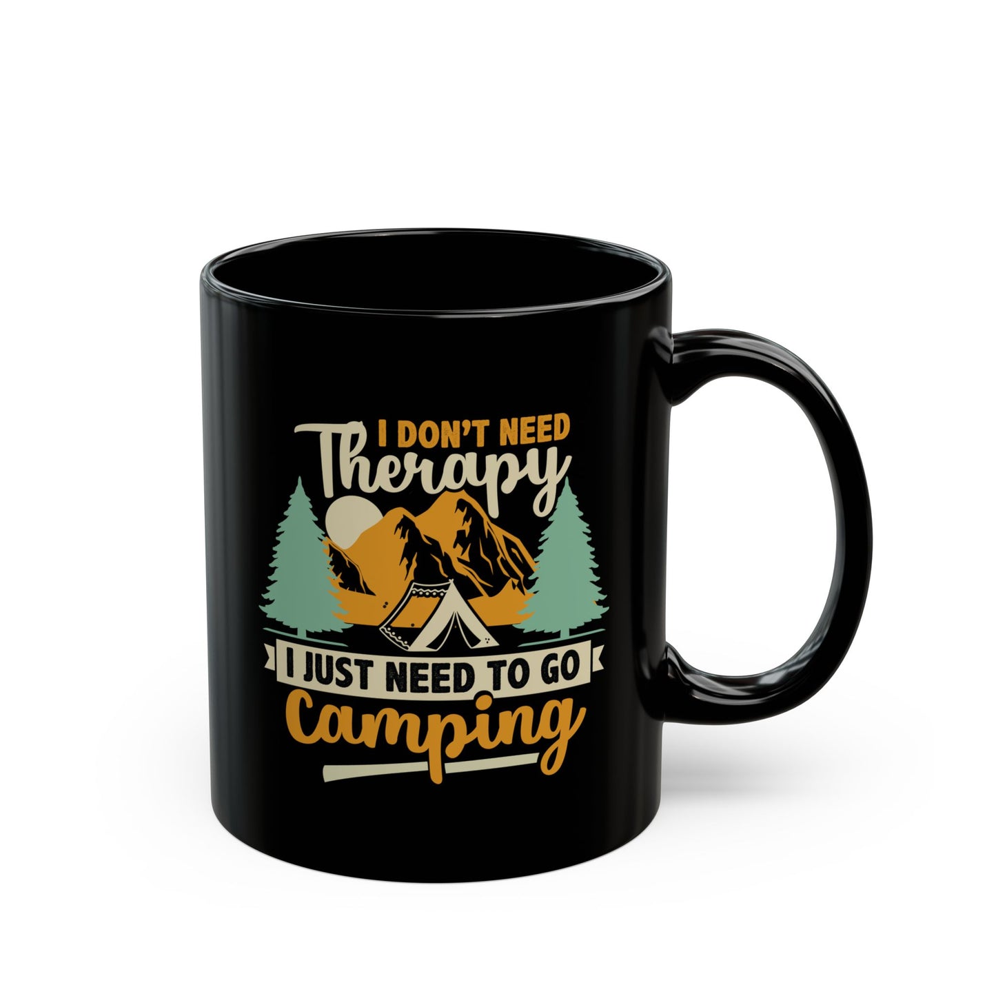 Adventure Mug - I Don't Need Therapy Camping