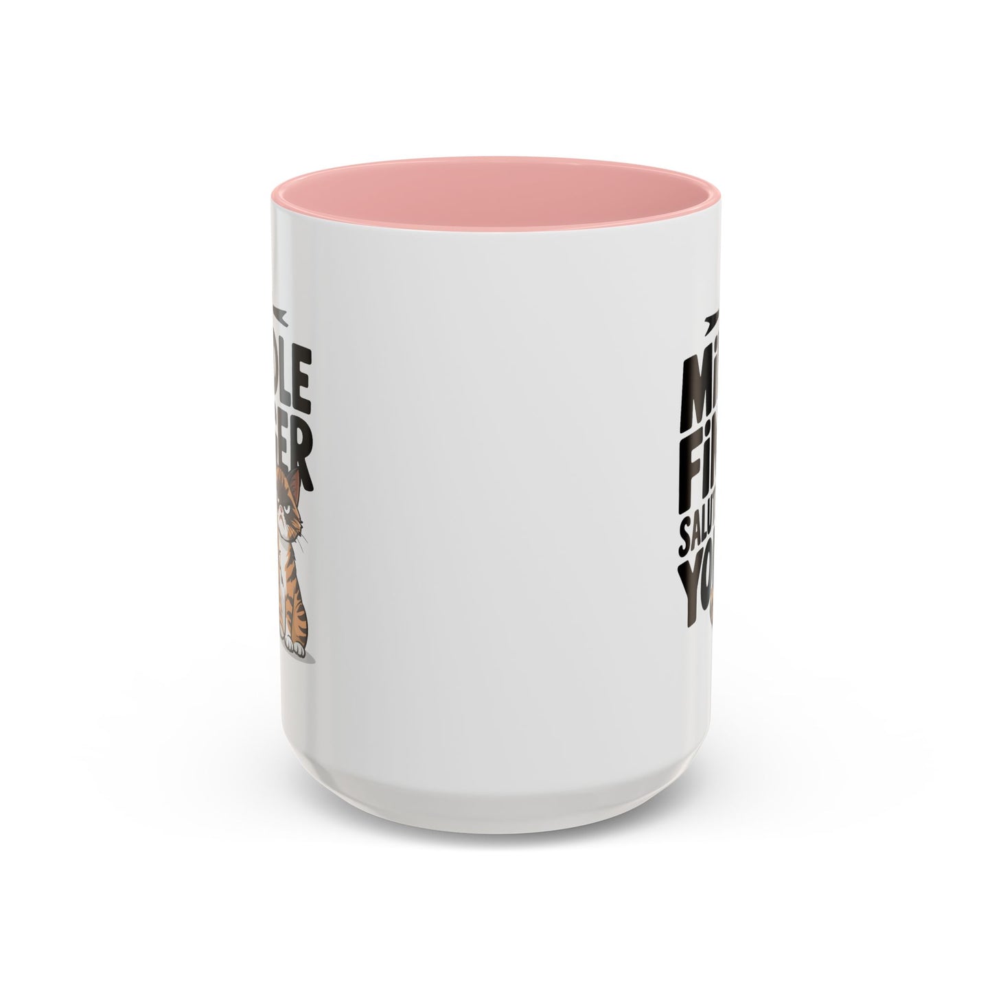 Humor Mug - My Middle Finger Salutes You
