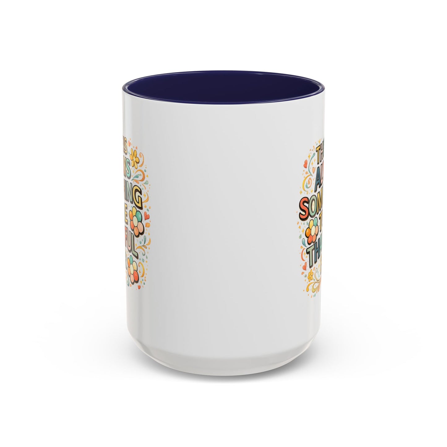 Wellness Mug - There is Always