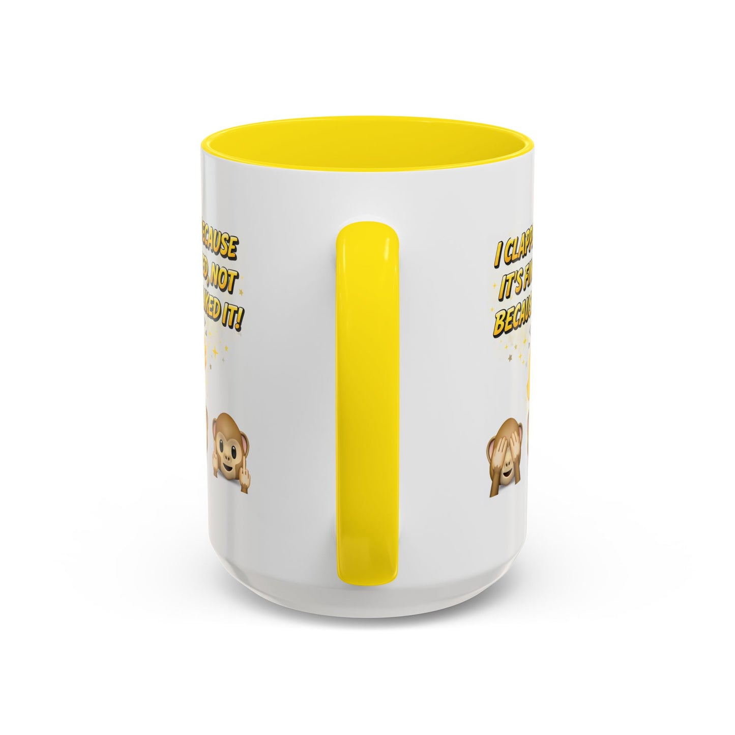 Humor Mug - I Clapped Because It's Finished