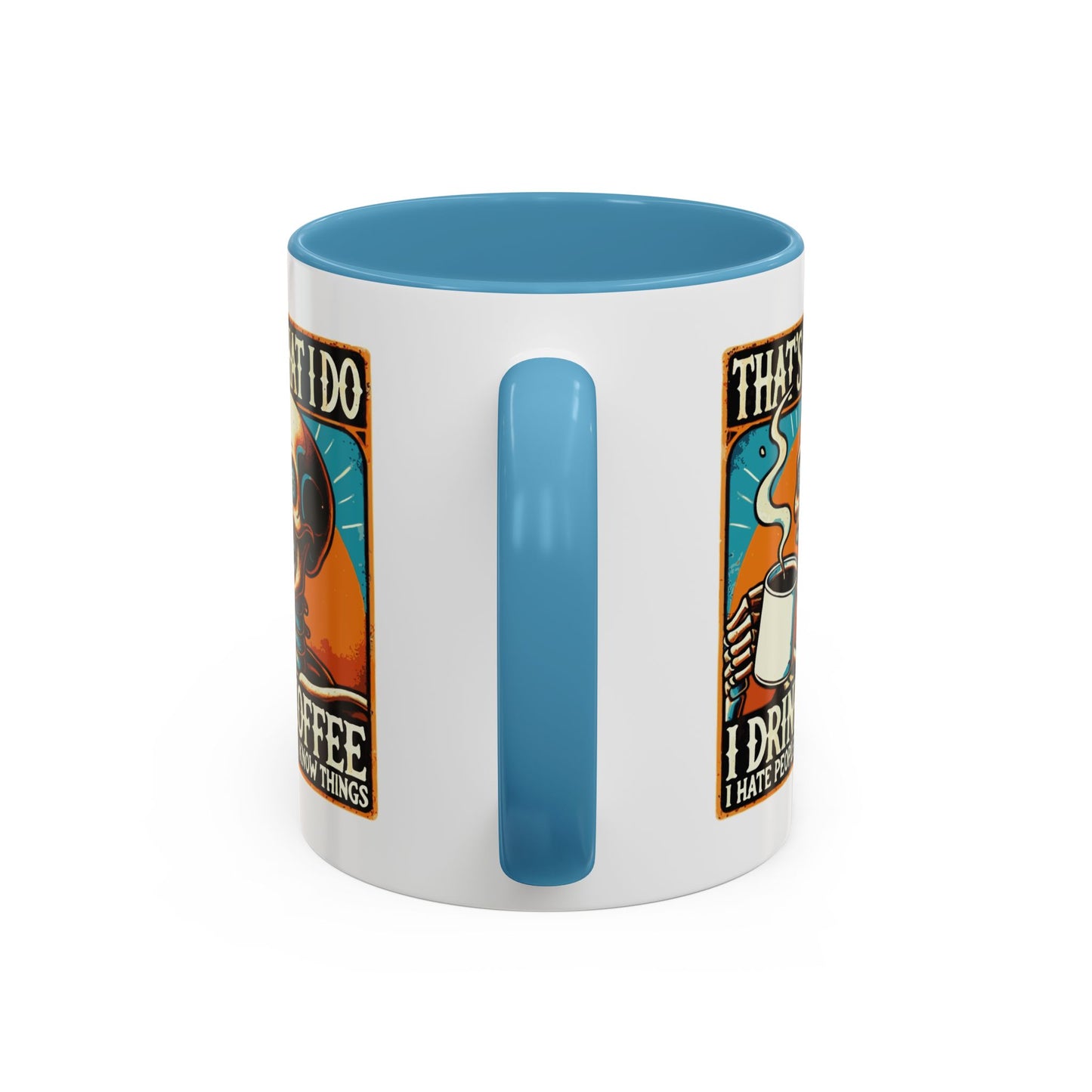 Office Mug - That's What I Do