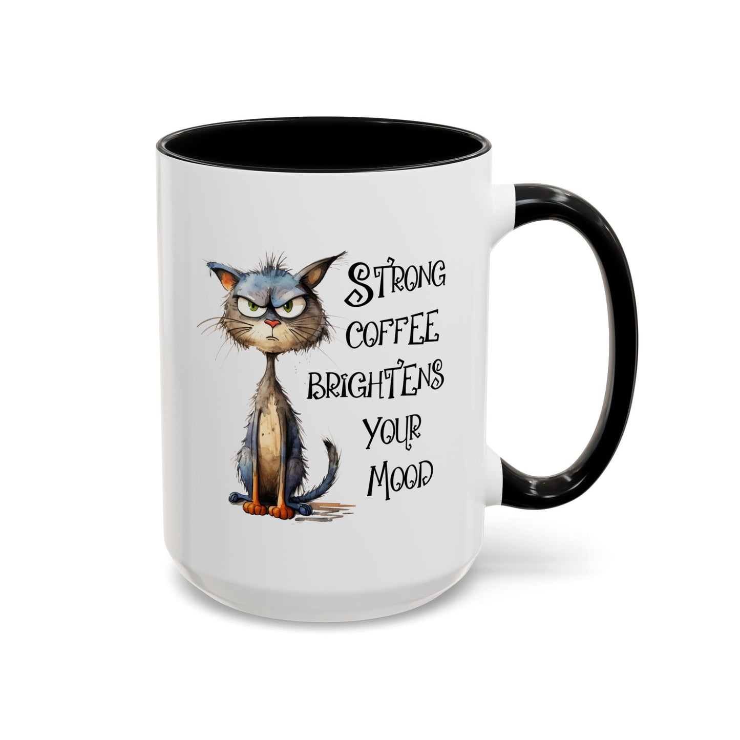 Humor Mug - Strong Coffee Brightens Your Mood