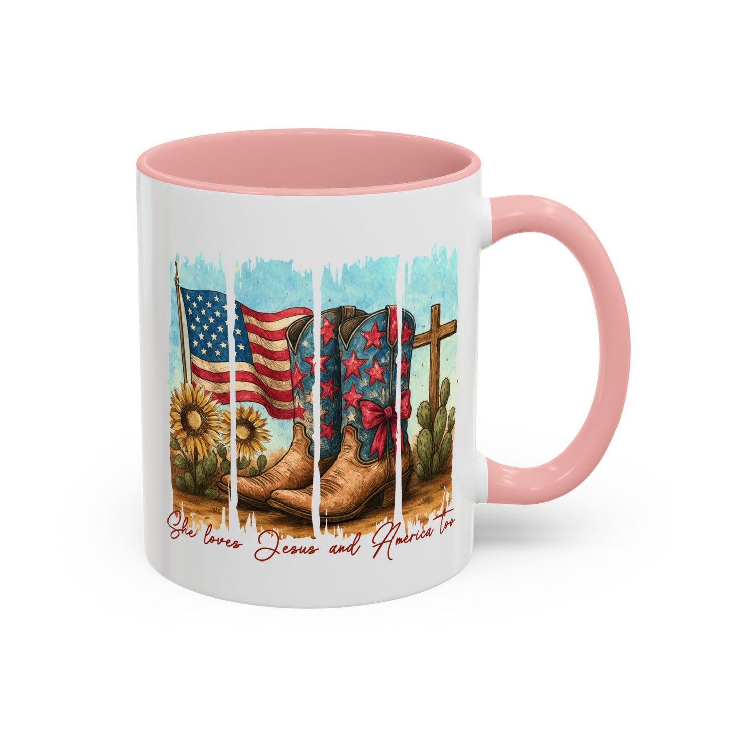 4th of July Mug - She Loves Jesus & America Too Boots
