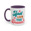 Motivational Mug - Just Livin' The Dream