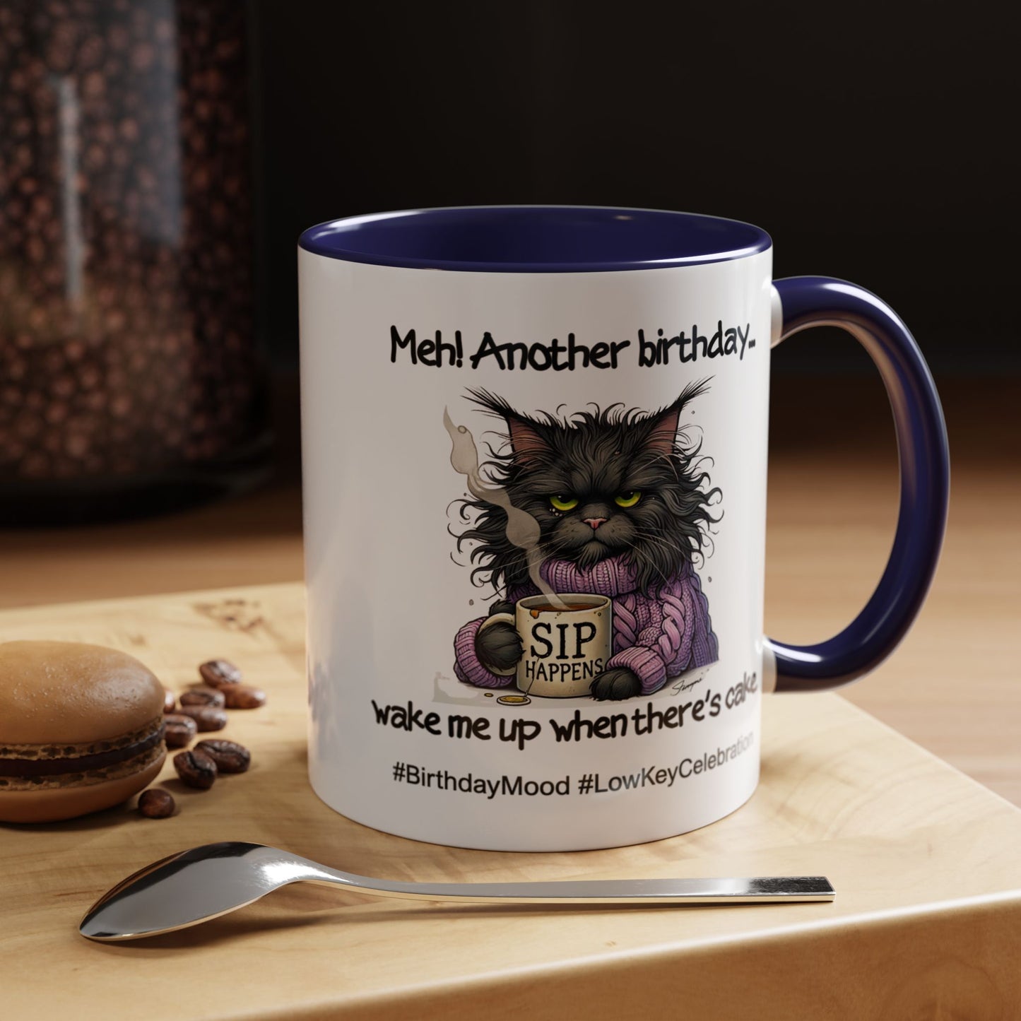 Birthday Mug - Meh! Another Birthday