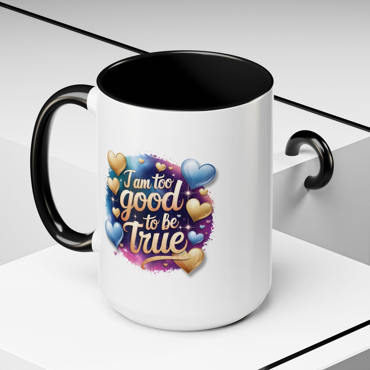 Wellness Mug - I Am Too Good