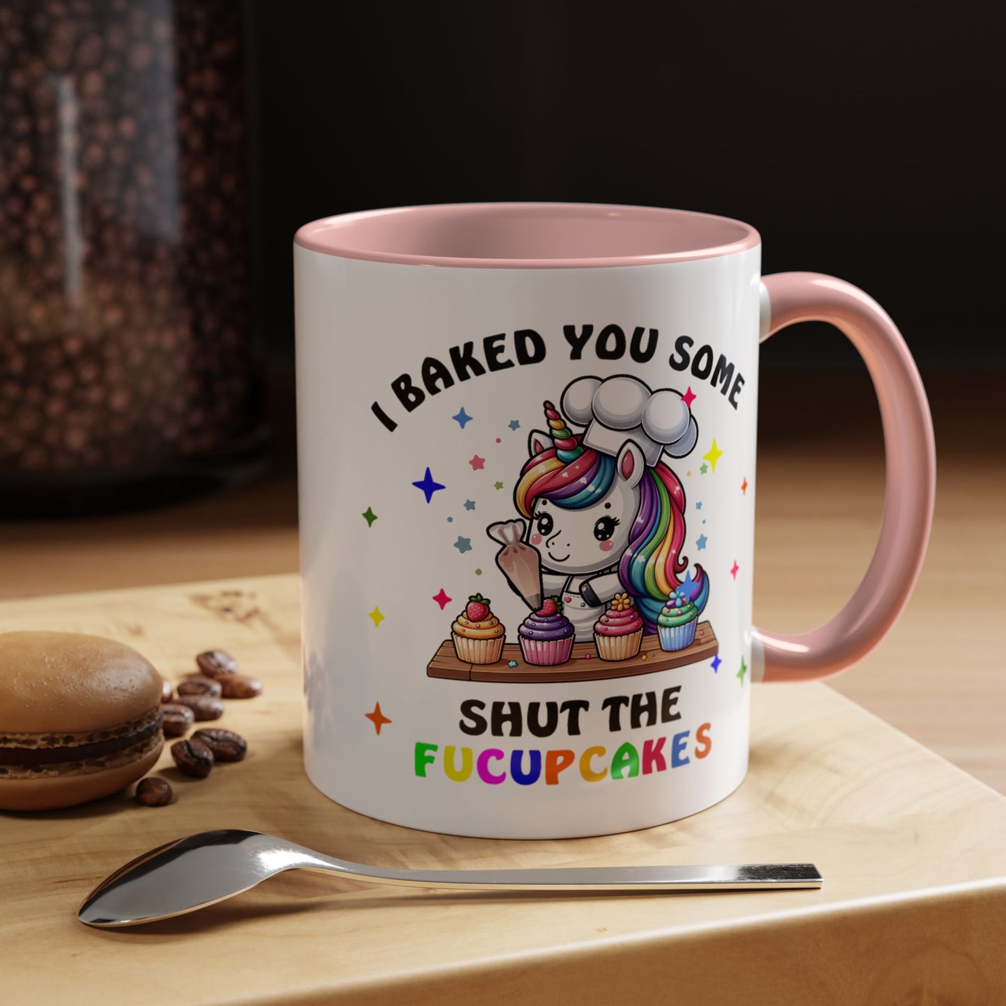Humor Mug - I Baked You Some Shut the Fucupcakes