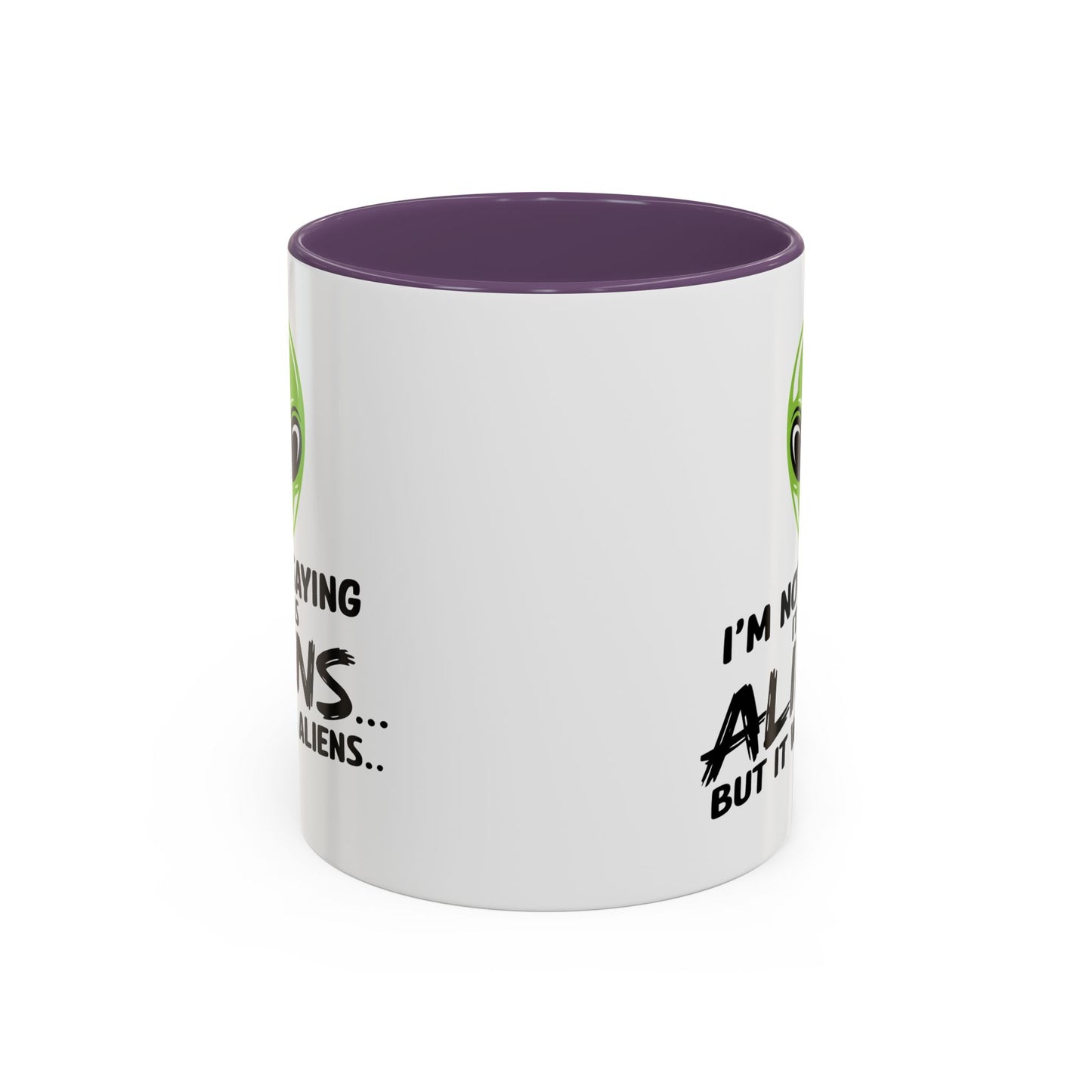 Alien Mug - I'm Not Saying