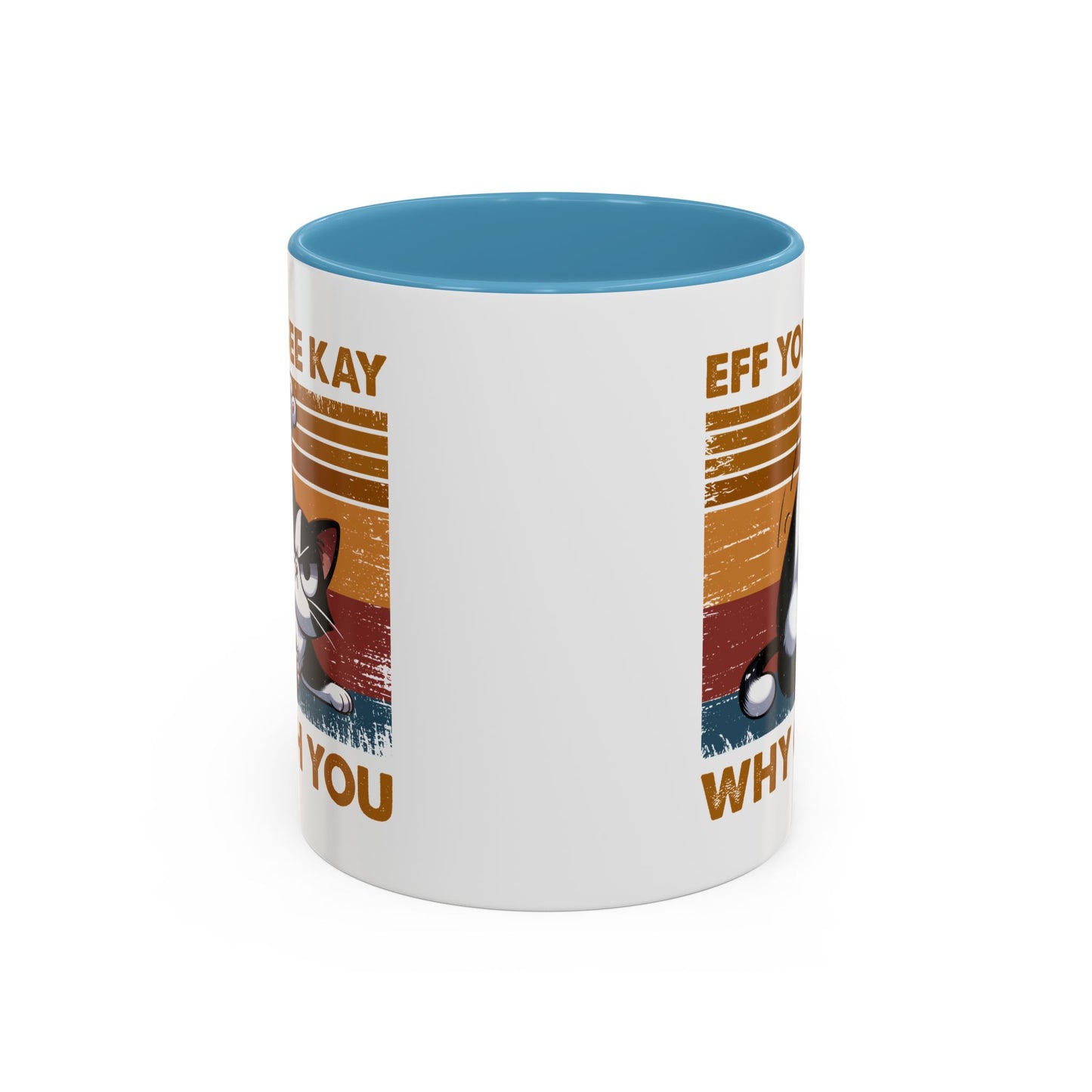Humor Mug - Eff You See Kay Why Oh You