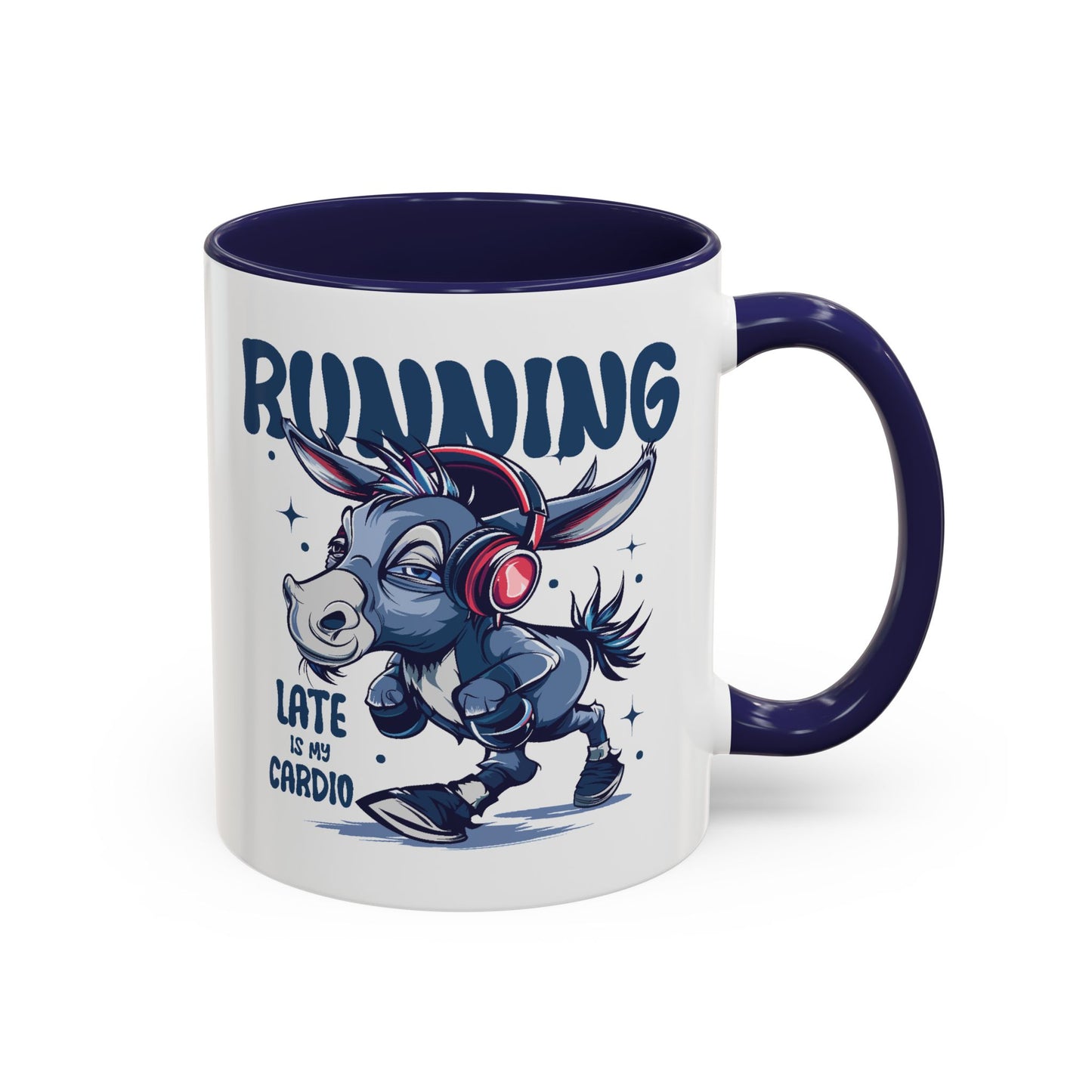 Humor Mug - Running Late is My Cardio
