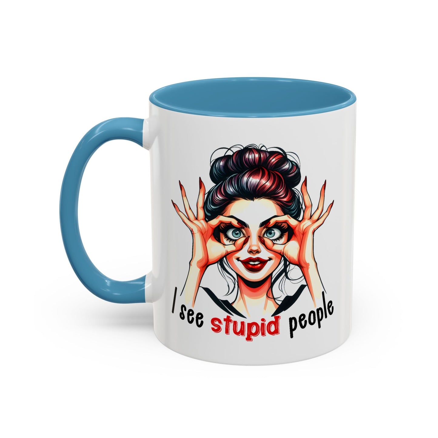 Adult Mug - I See Stupid People