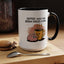 Humor Mug - Coffee When Your Brain Needs a Hug