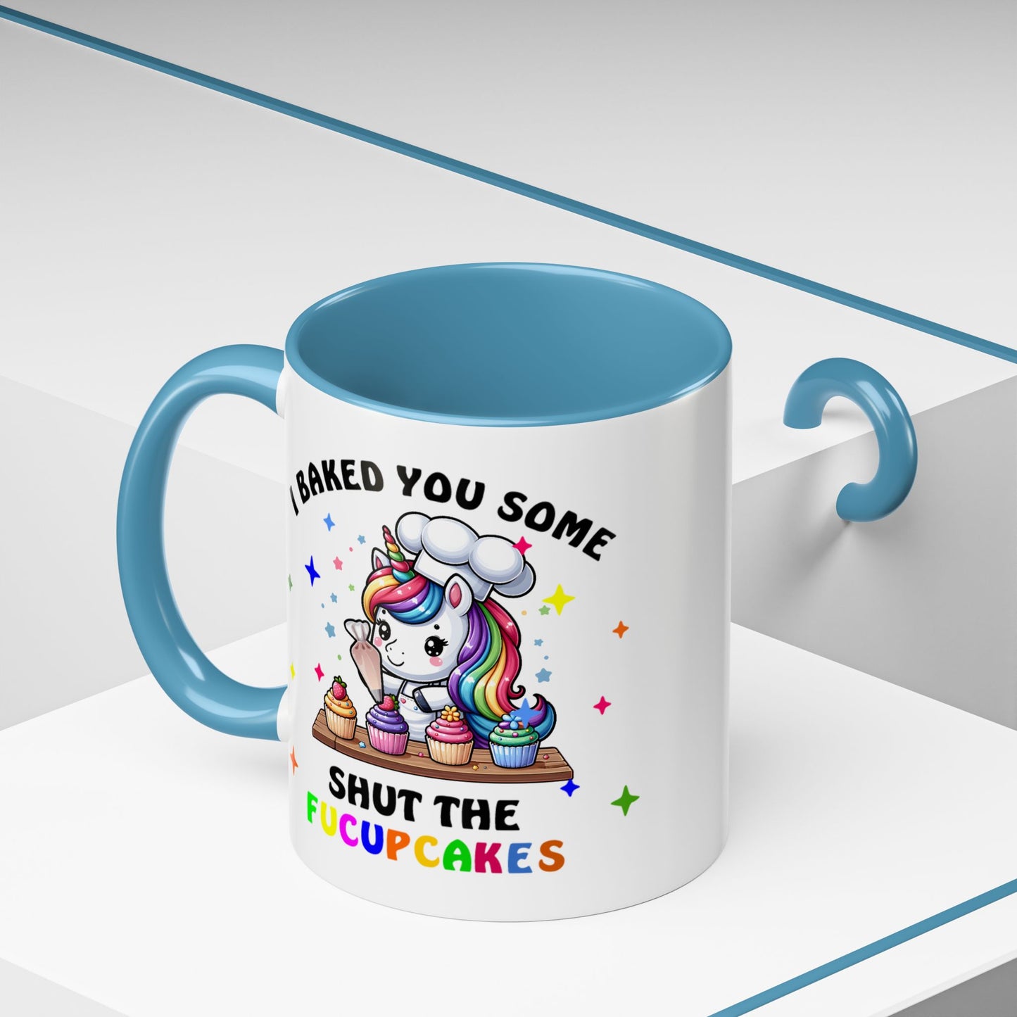 Humor Mug - I Baked You Some Shut the Fucupcakes