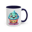 Humor Mug - Don't Be a Cuntcake