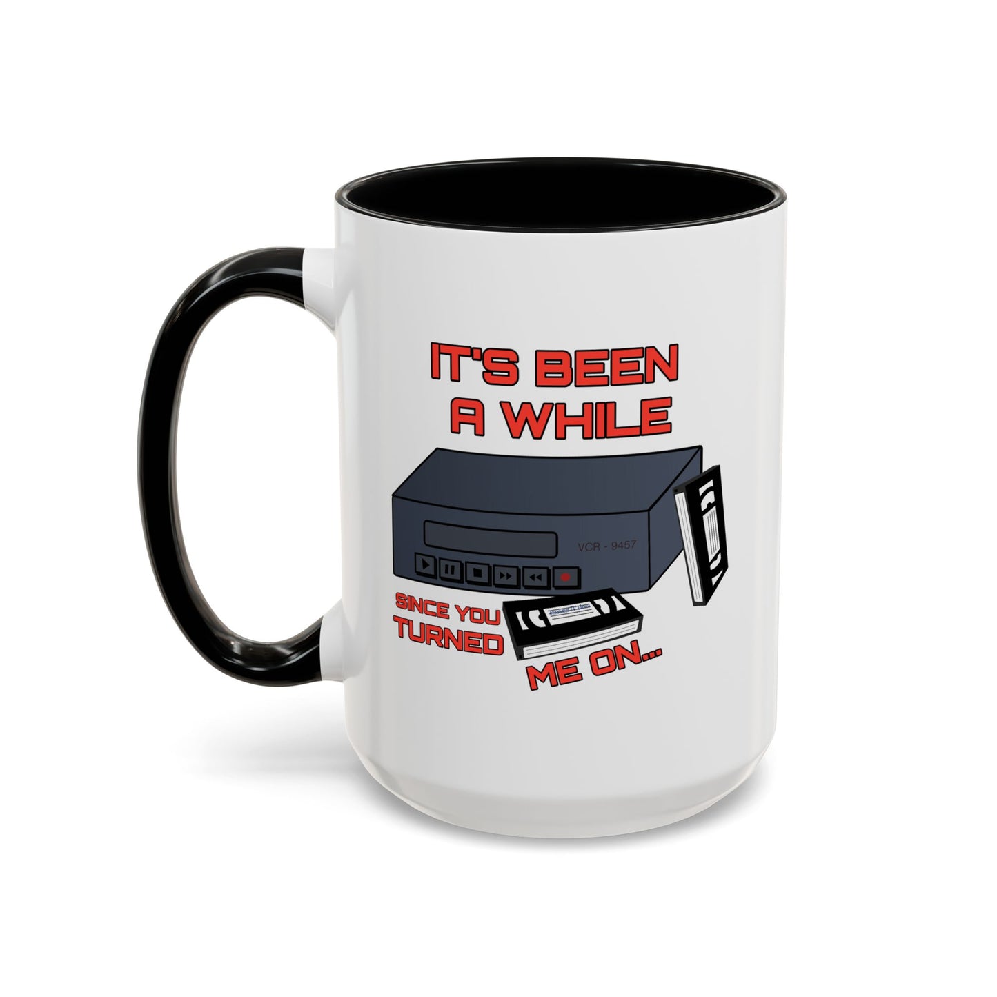 Adult Mug - It's Been a While