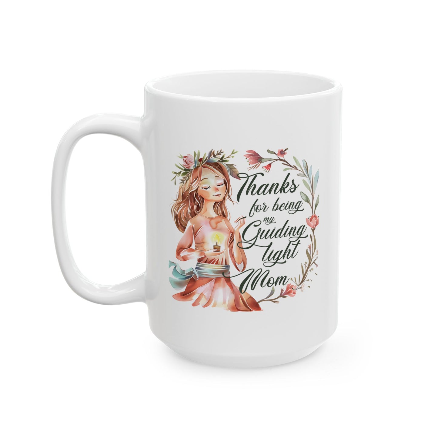 Mother's Day Mug - Thanks For Being