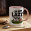 Humor Mug - I'm Not Lazy I'm Just Energy-Efficient