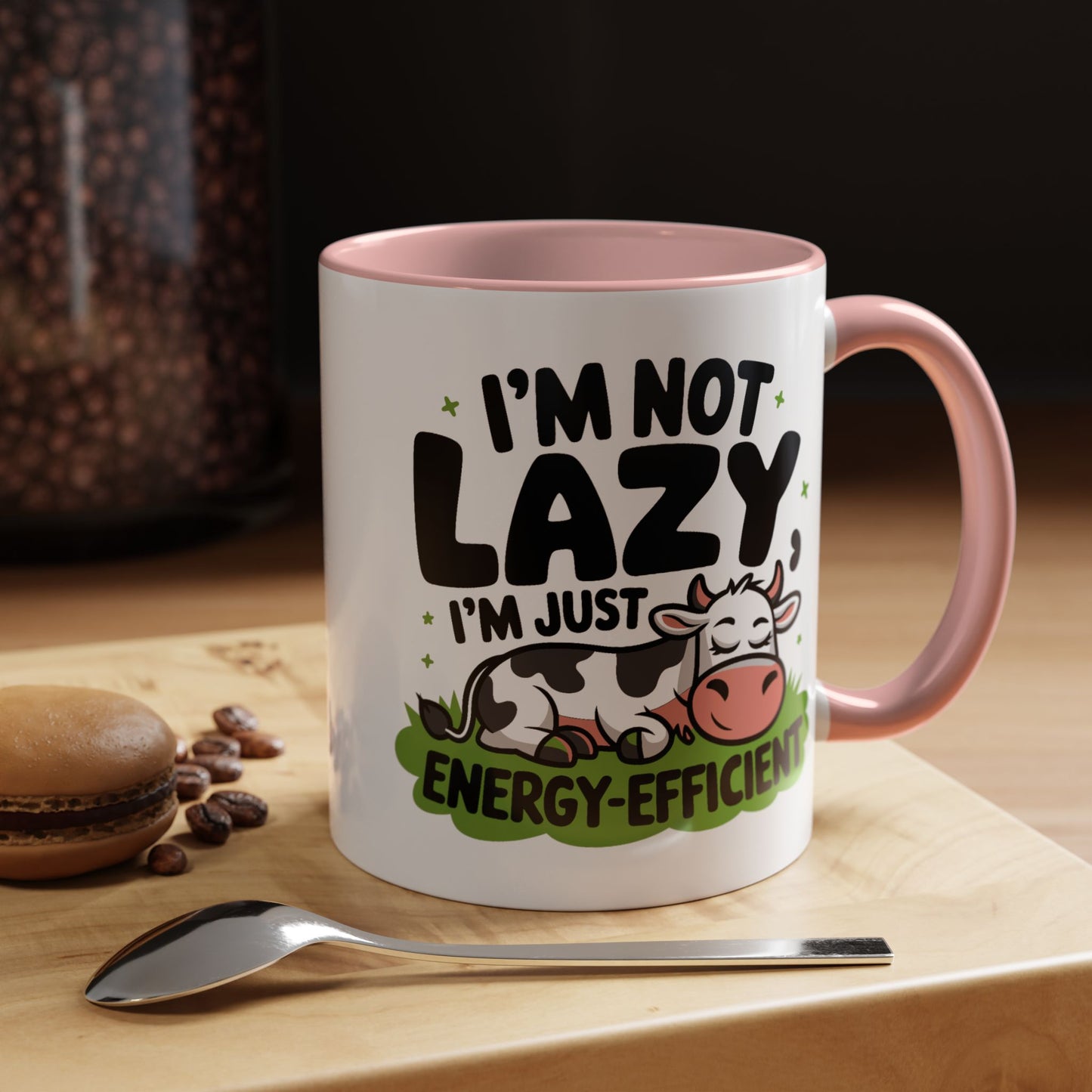Humor Mug - I'm Not Lazy I'm Just Energy-Efficient