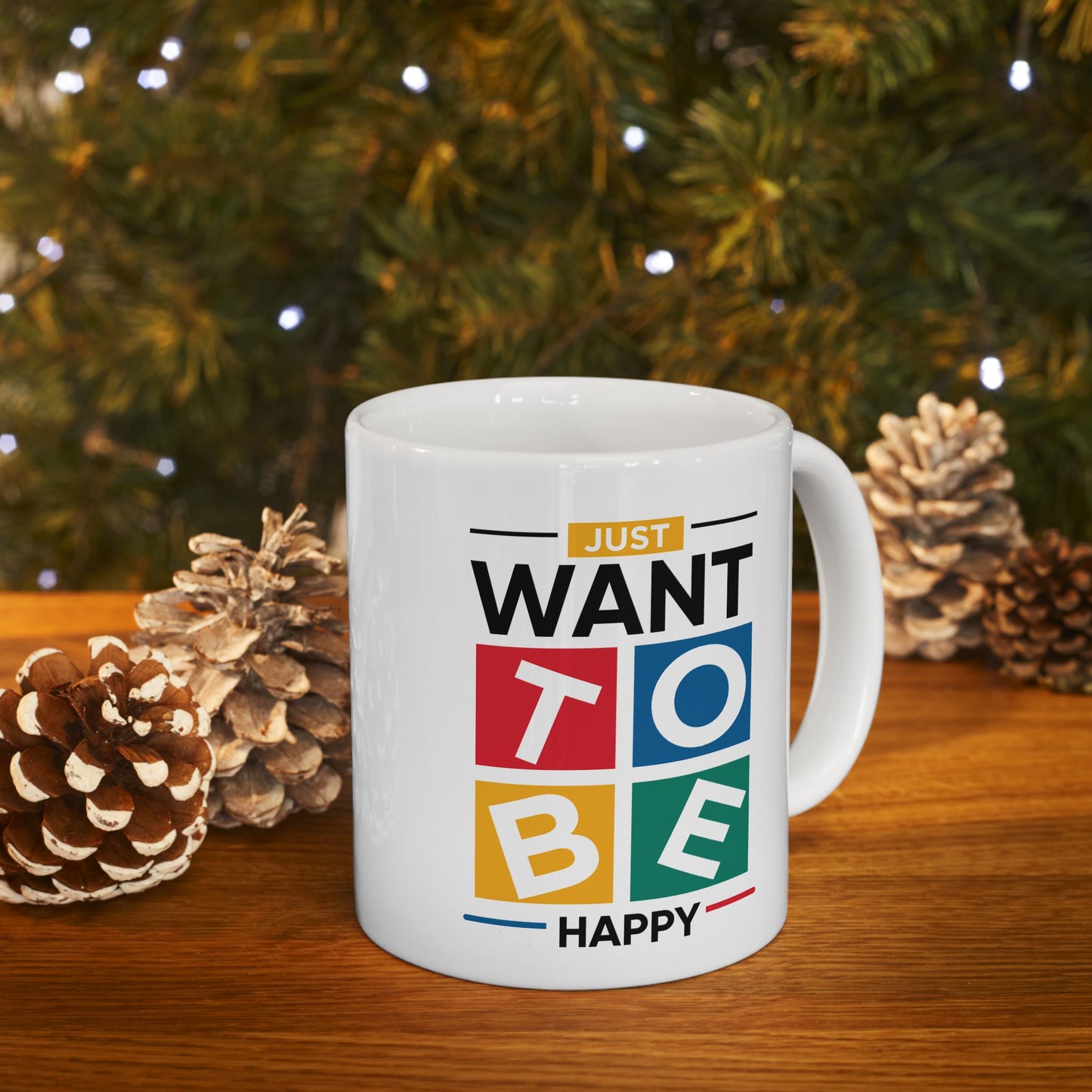 Wellness Mug - Just Want To Be Happy