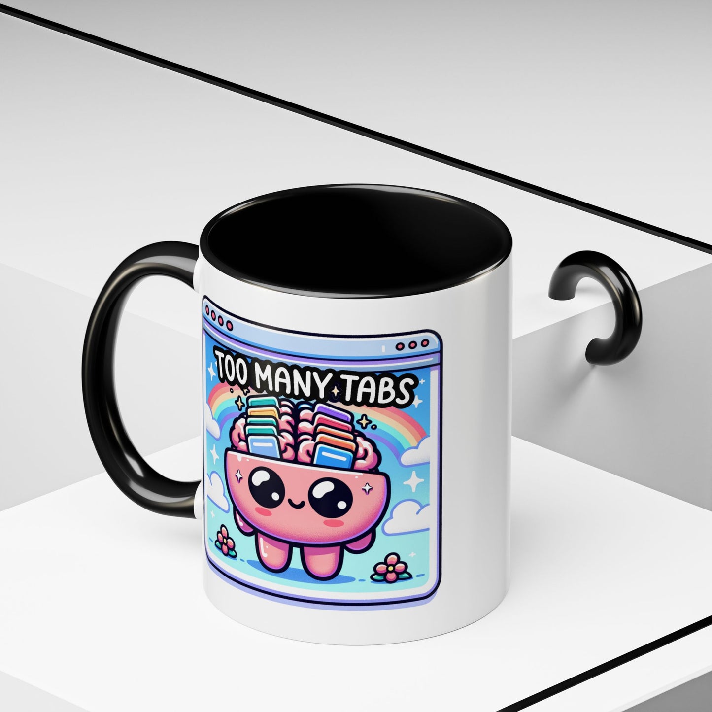 Humor Mug - My Brain Has Too Many Tabs Open