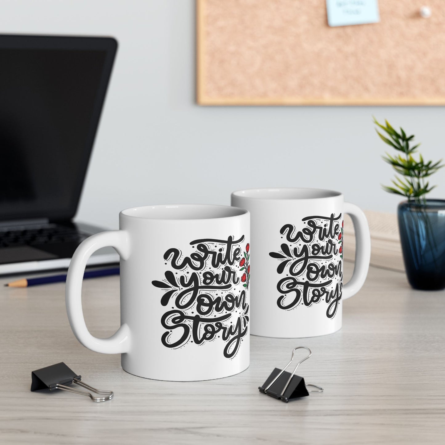 Motivation Mug - Write Your Own Story Flowers