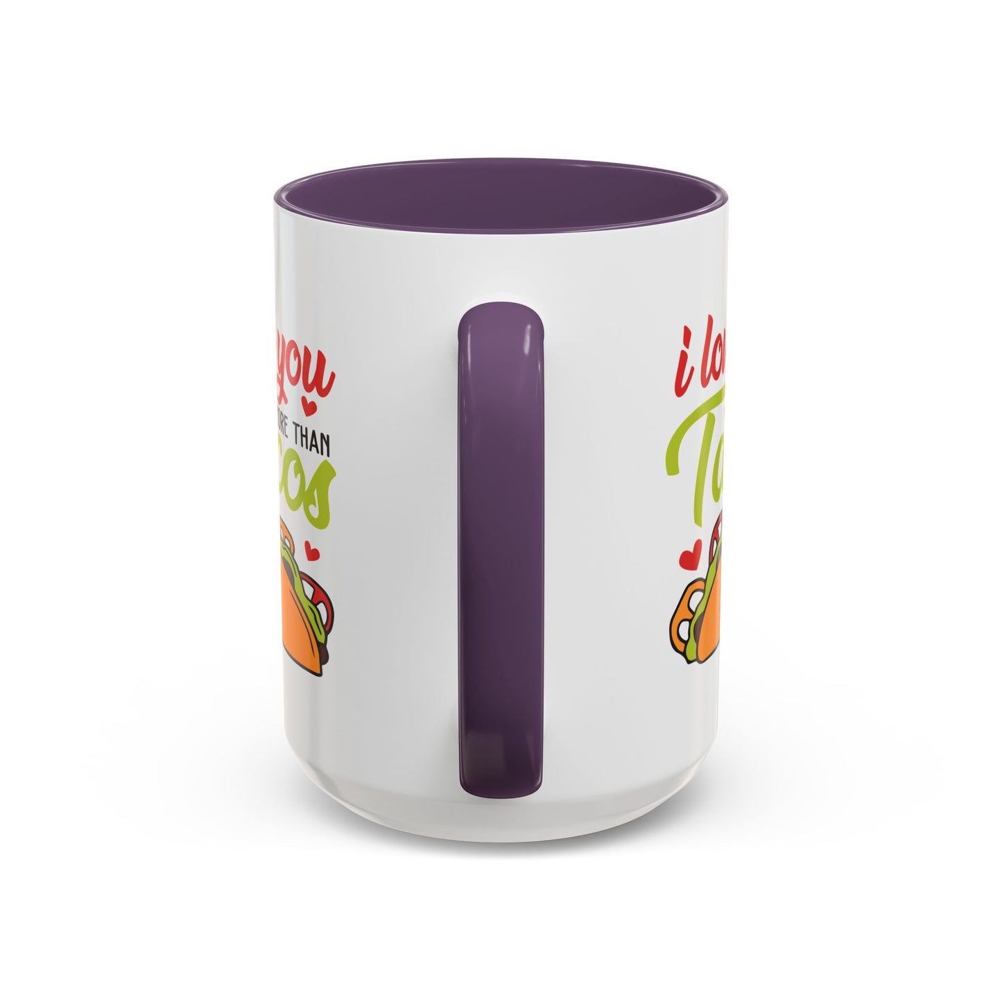 Anniversary Mug - I Love You More Than Tacos