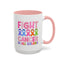 Support Mug - Fight Cancer