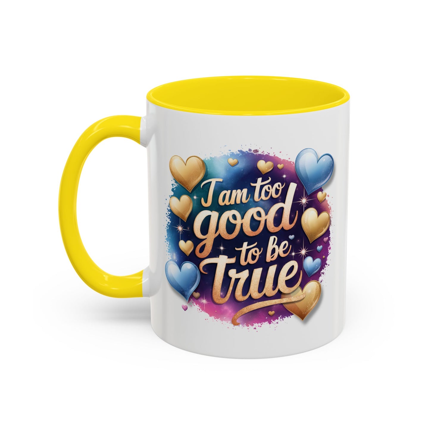 Wellness Mug - I Am Too Good