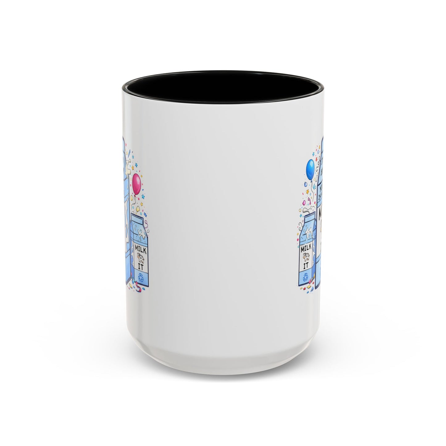 Birthday Mug - 24 Hours to Milk It