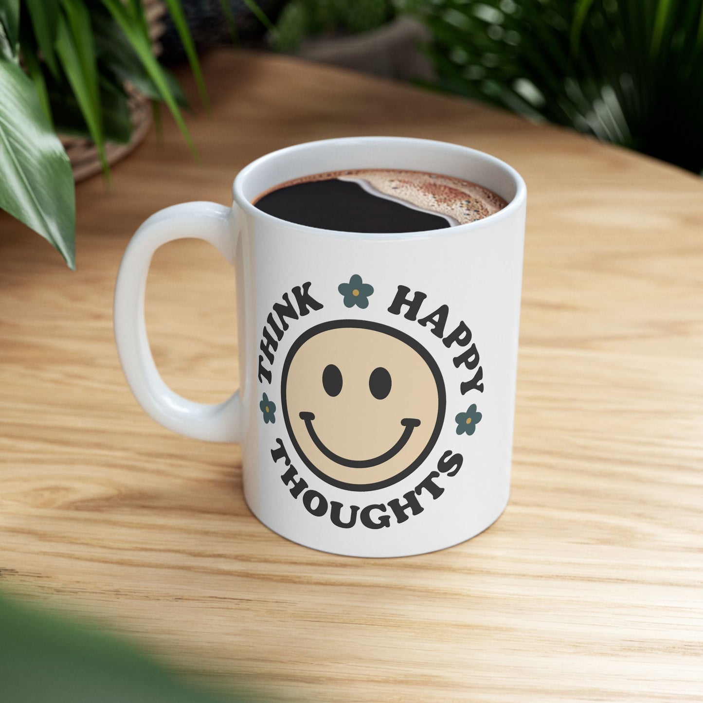 Wellness Mug - Think Happy Thoughts Smiley Face