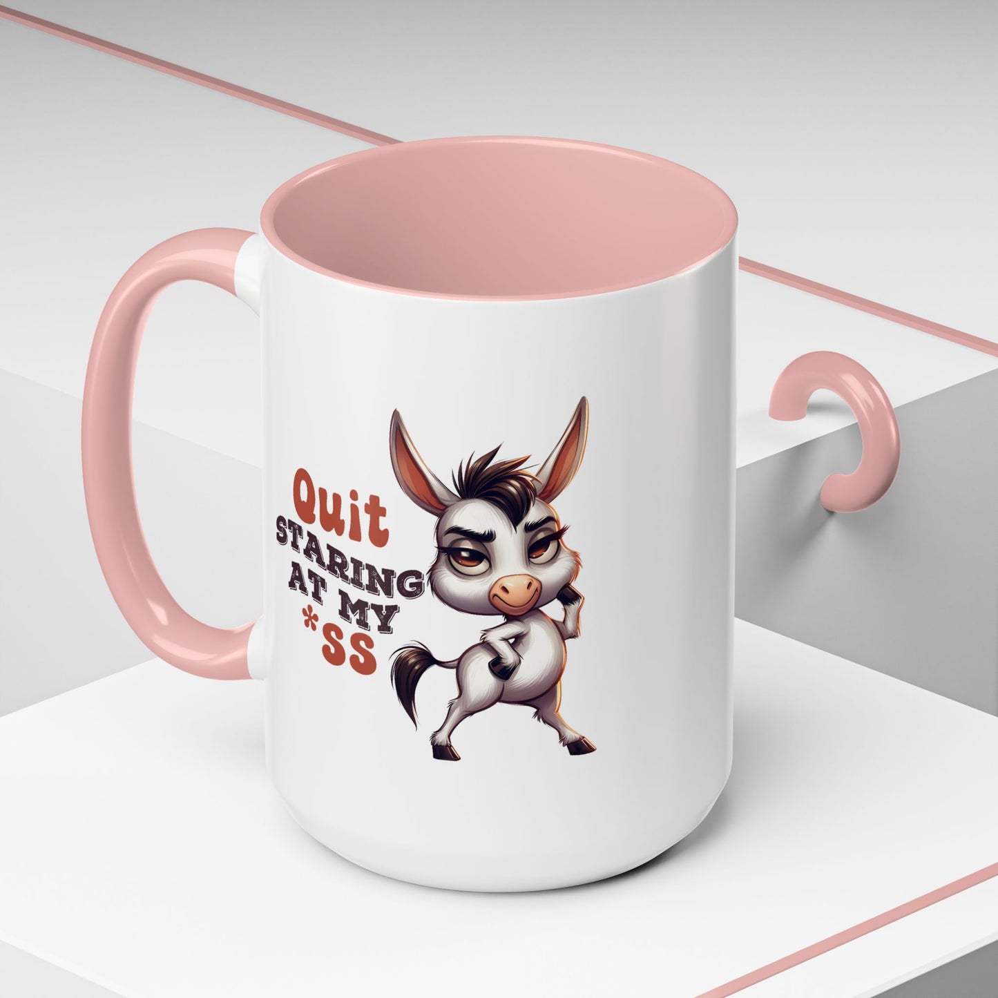 Humor Mug - Quit Staring At My Ass