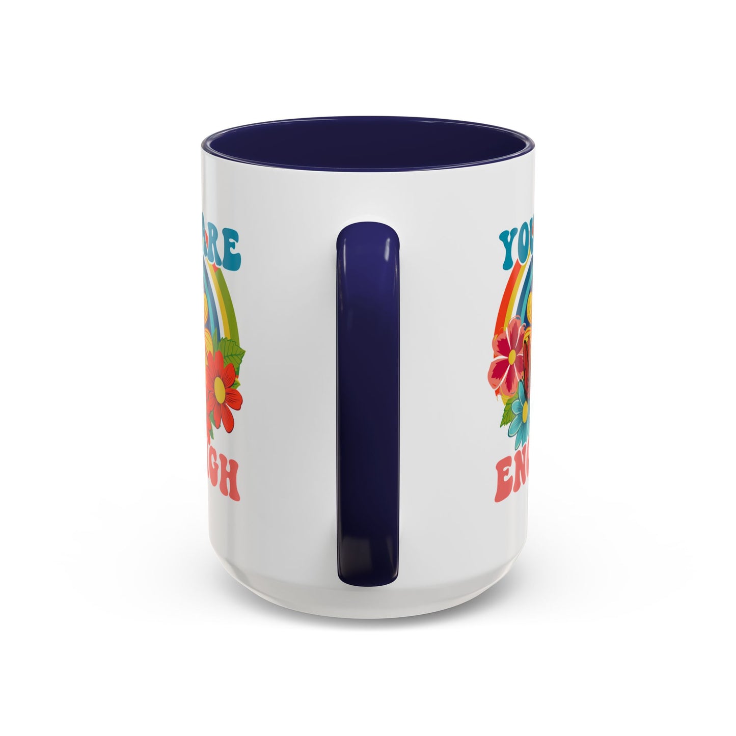 Motivation Mug - You Are Enough