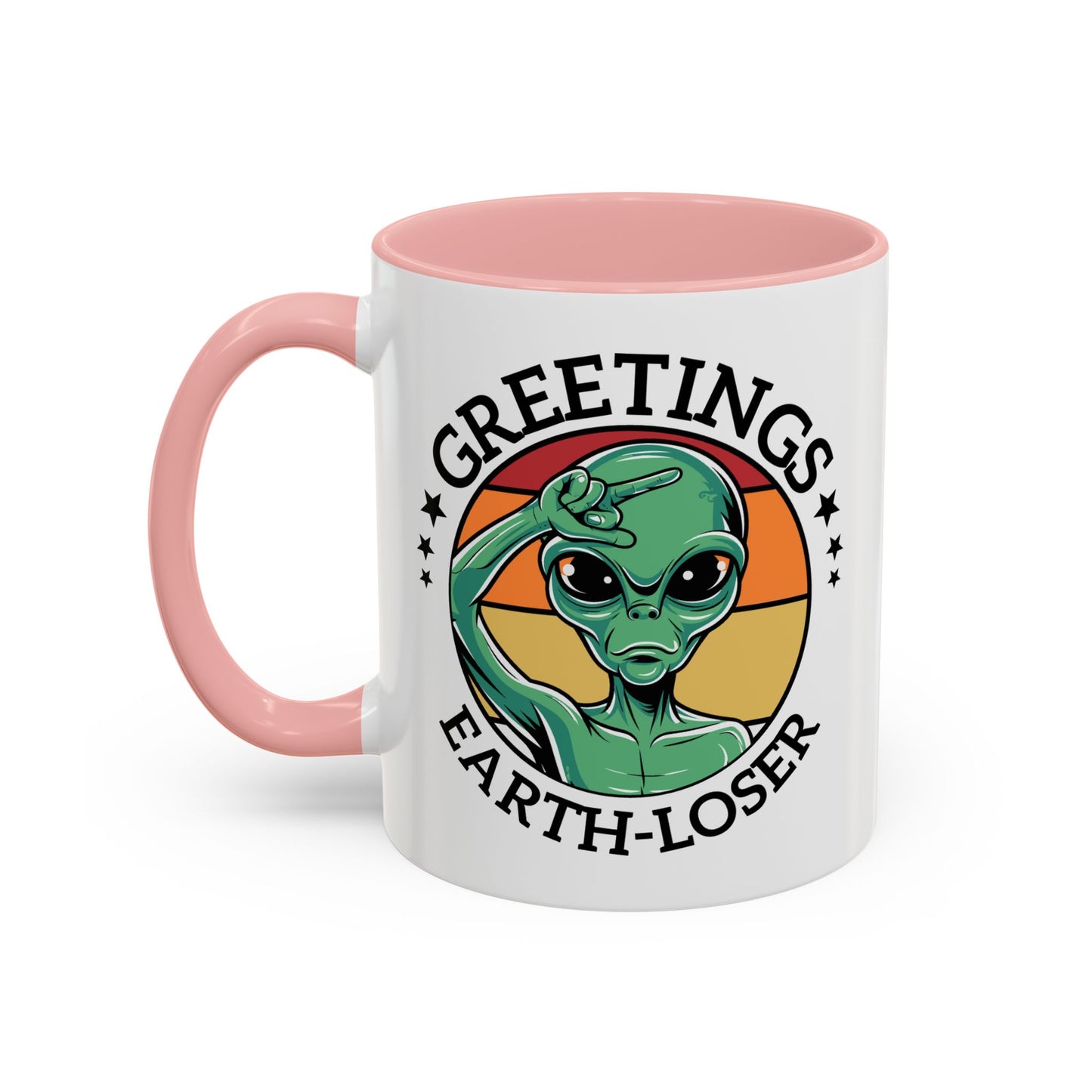 Alien Mug - Greetings Earth-Loser