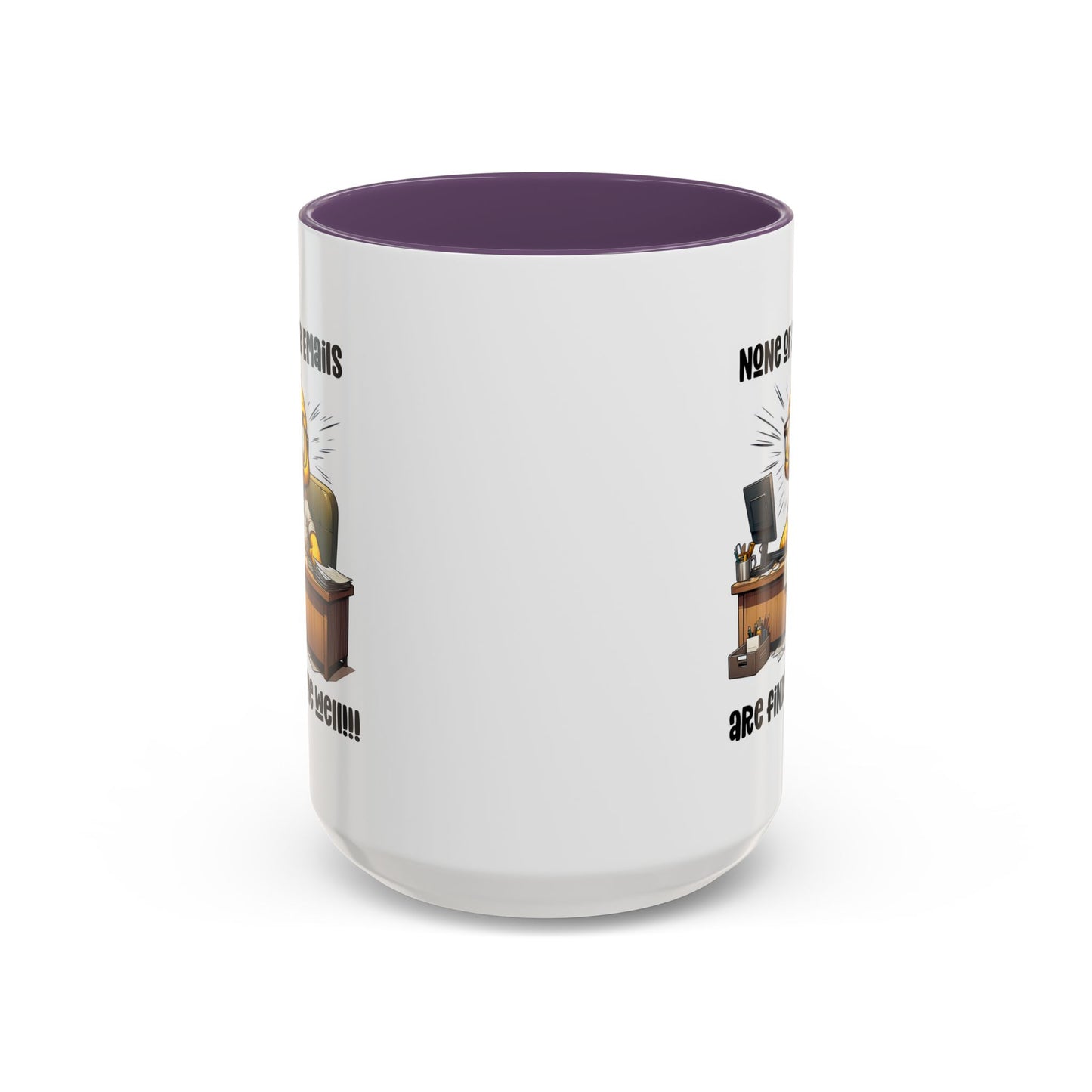 Office Mug - None Of Your Emails