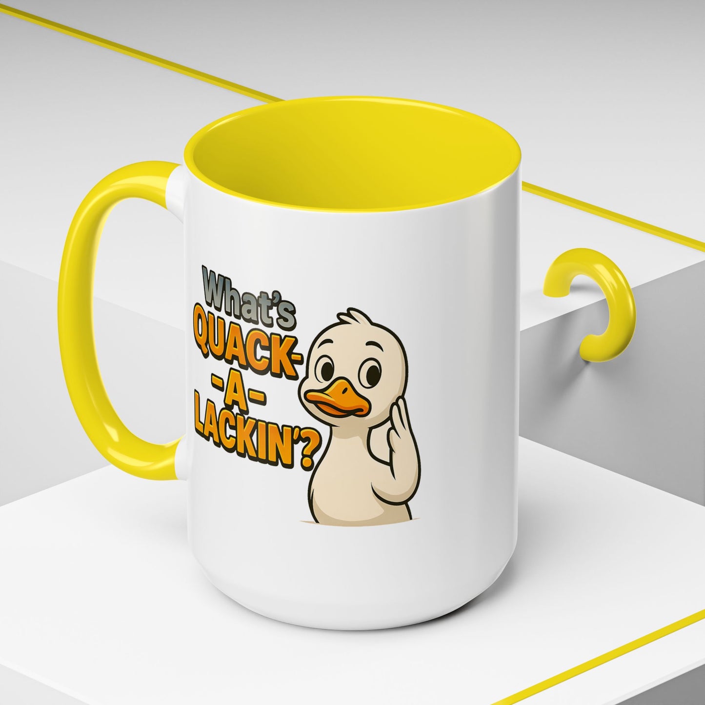 Humor Mug - What's Quack-a-Lackin'?