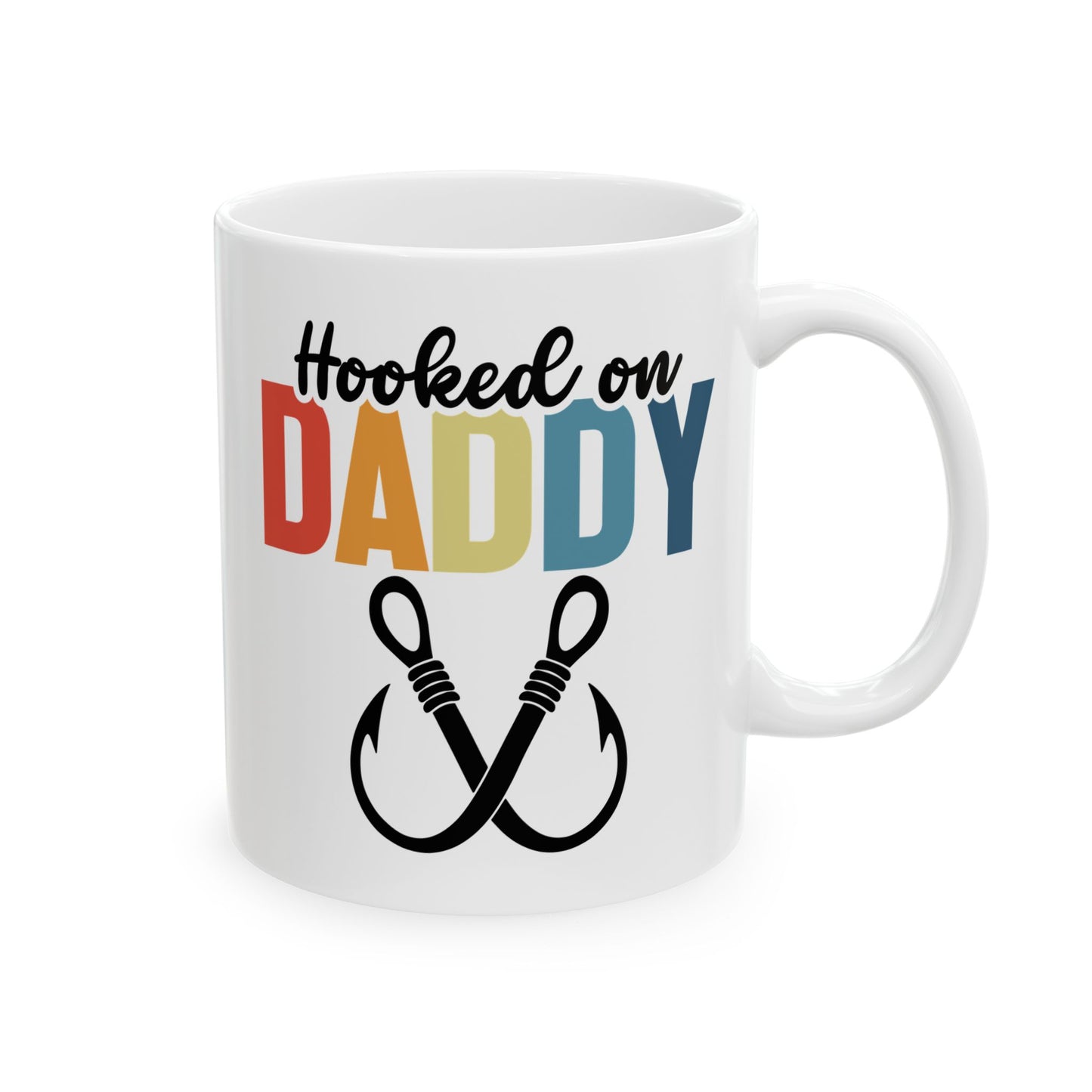 Father's Day Mug - Hooked On Daddy