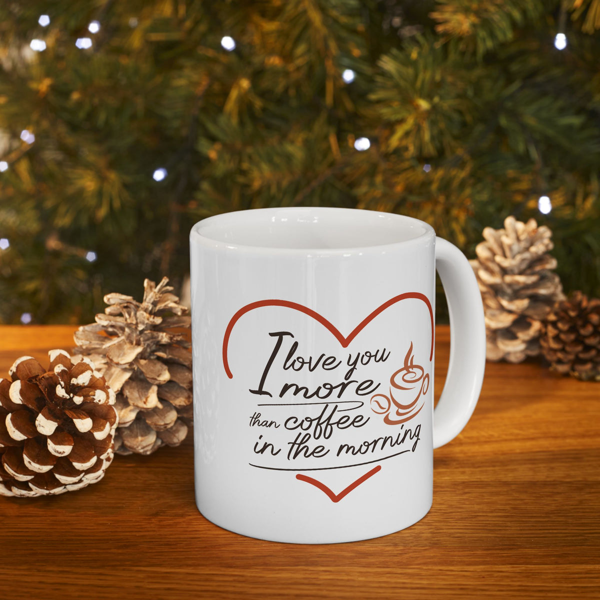 Anniversary Mug - I Love You More Than Coffee
