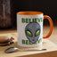 Alien Mug - Believe