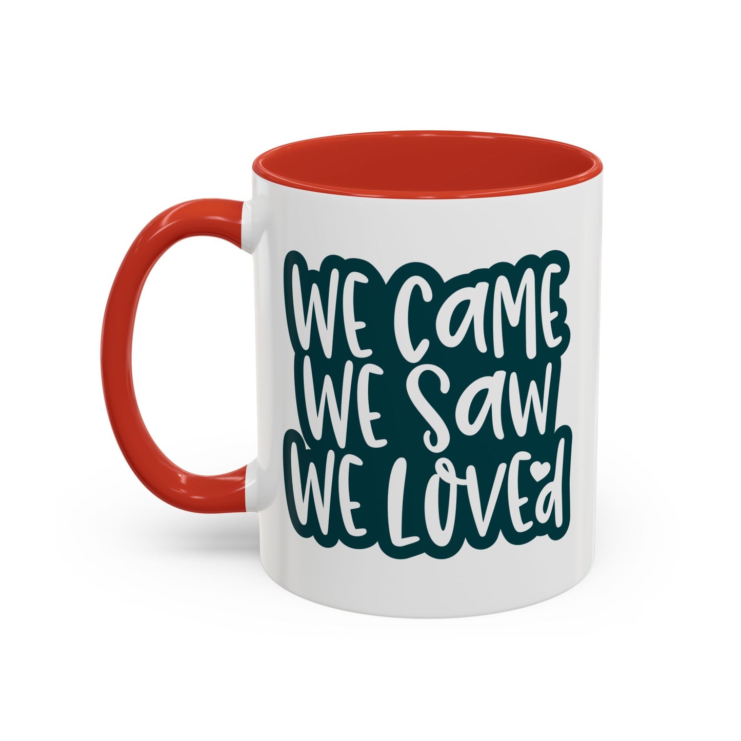 Adventure Mug - We Came We Saw We Loved