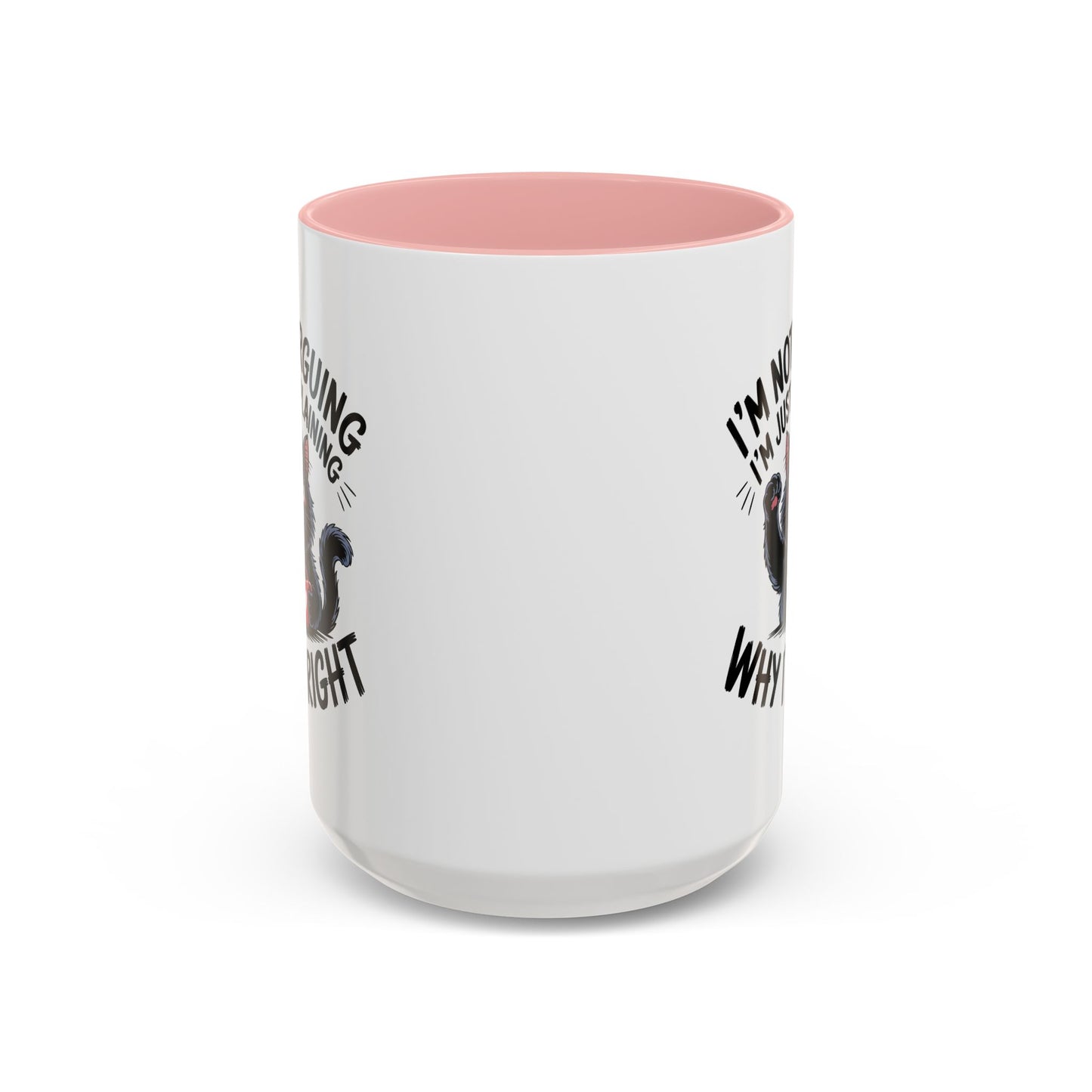 Animal Mug - I'm Not Arguing