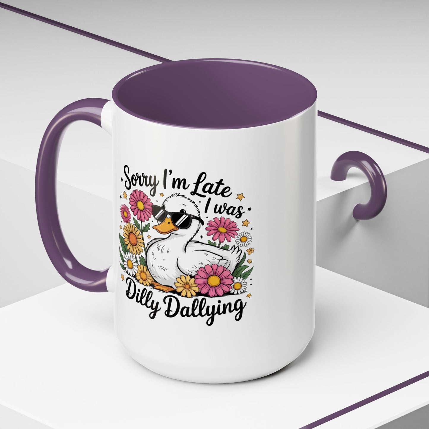 Humor Mug - Sorry I'm Late
